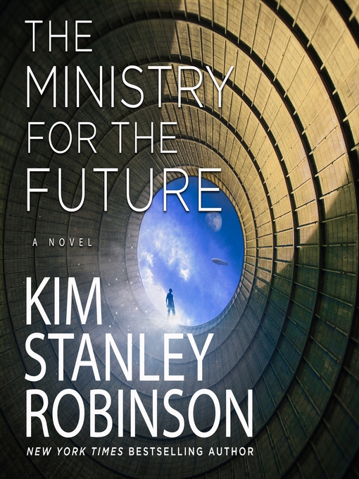 Title details for The Ministry for the Future by Kim Stanley Robinson - Available